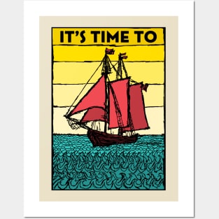 It's Time to Sail Posters and Art